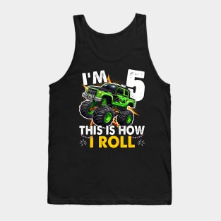 Kids Im This is how I roll Monster Truck 5th Birthday Boys Tank Top